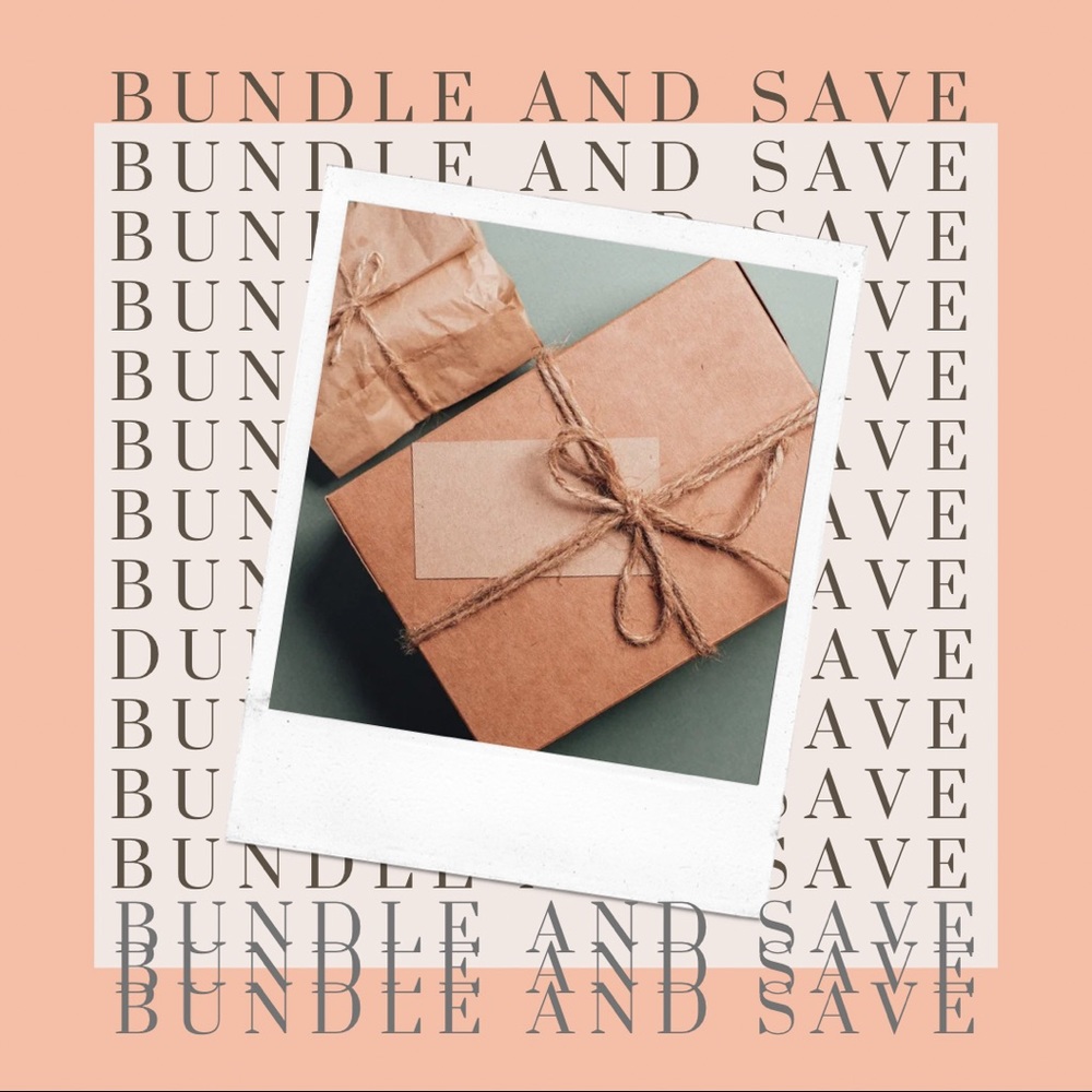 BUNDLE AND SAVE $$$